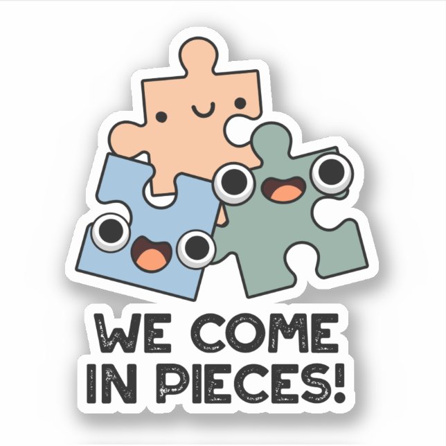 Wir kommen in Pieces Funny Jigsaw Pub Aufkleber (Vorderseite)