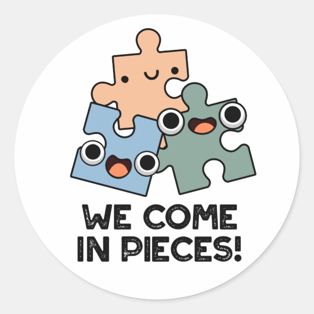 Wir kommen in Pieces Funny Jigsaw Pub Runder Aufkleber (Vorderseite)