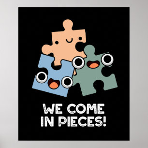 Wir kommen in Stücke Funny Jigsaw Puff Dark BG Poster