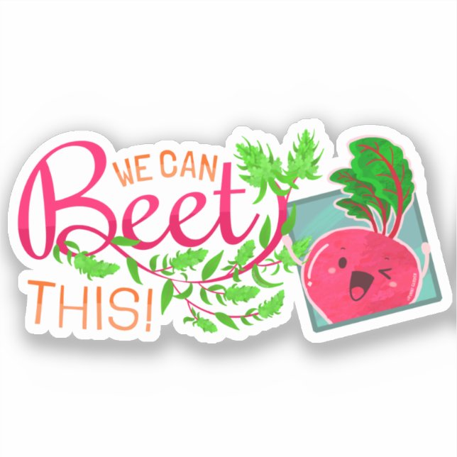 Wir können das besiegen! - Punny Garden Aufkleber (Vorderseite)