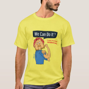 Wir können das - Husten Piss und Furz gleichzeiti T-Shirt