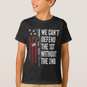 Wir können die 1. nicht ohne den 2. Zusatz verteid T-Shirt