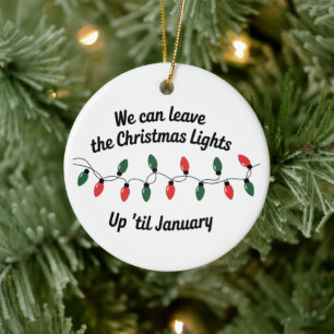 Wir können die Weihnachtsbeleuchtung bis Januar dr Keramik Ornament