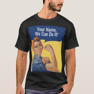 Wir können es Custom Rosie The Riveter Feminist M T-Shirt