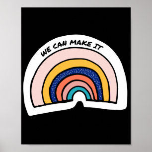 Wir können es schaffen. LGBT+Stolz. Poster