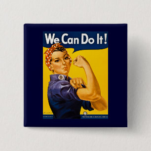 Wir können es tun! Rosie der Nieteneinschläger Button