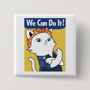Wir können es tun! White Cat Rosie The Riveter Button