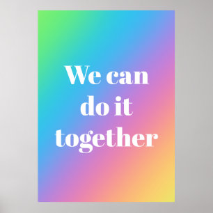 Wir können es zusammen mit Regenbogenposter machen Poster