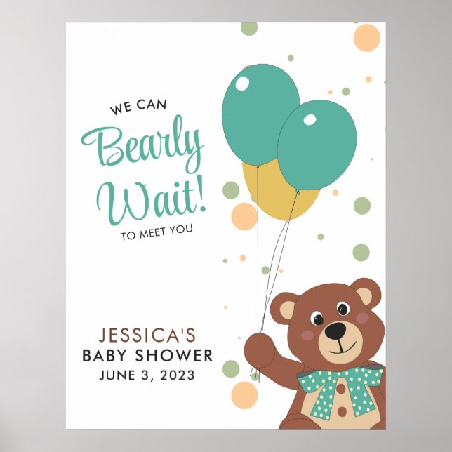Wir können frühzeitig auf eine Niedliche Bear Baby Poster (Vorne)