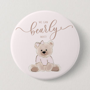 Wir können kaum warten Teddybär Rosa Babyparty Button