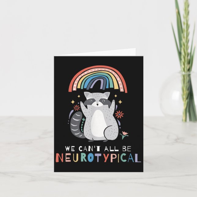 Wir können nicht alle neurotypisch sein Autismus A Karte (Vorderseite)