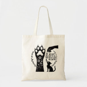 Wir können sie nicht alle retten - Katzen Tragetas Tragetasche