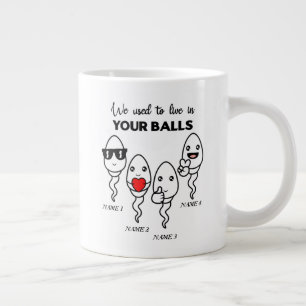 Wir lebten früher in Ihren Ballen, Individuelle Na Jumbo-Tasse