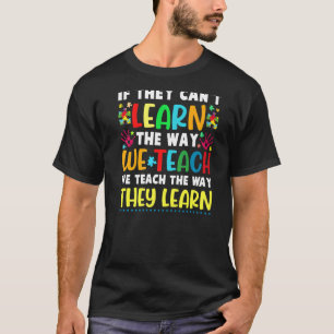Wir lehren die Art und Weise, wie sie spezielle Be T-Shirt