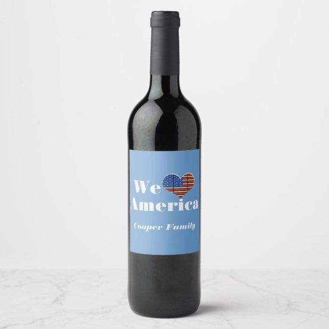 Wir Liebe Amerika Individuelle Name Weinetikett (Vorderseite)