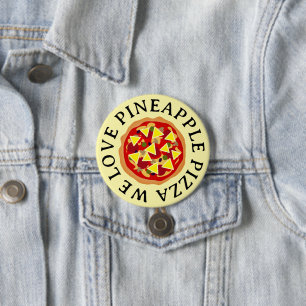 Wir Liebe Ananas Pizzaknöpfe Button