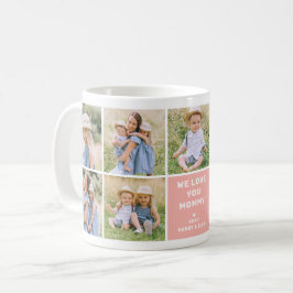 Wir Liebe Mommy Modern Pink FotoCollage Kaffeetasse