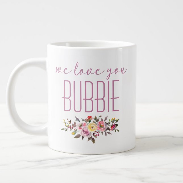 Wir Liebe Sie Bubbie Pink Floral Jumbo-Tasse (Links)