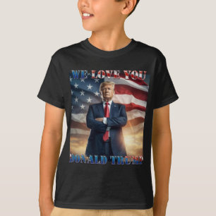 Wir Liebe Sie Donald Trump T-Shirt