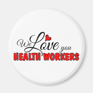 Wir Liebe Sie Gesundheitsarbeiter Magnet