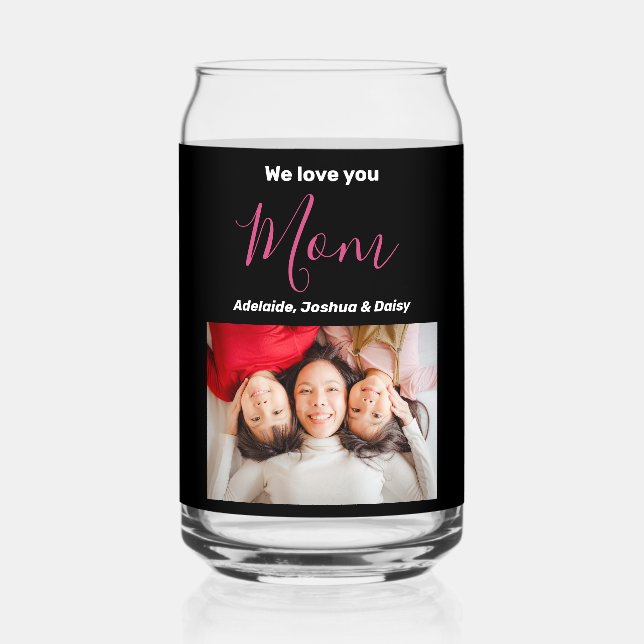 Wir Liebe Sie Mama Einfache Foto Namen Personalisi Dosenglas (Vorderseite)