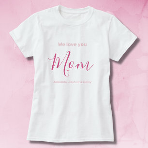 Wir Liebe Sie Mama Rosa Minimalistisch T-Shirt