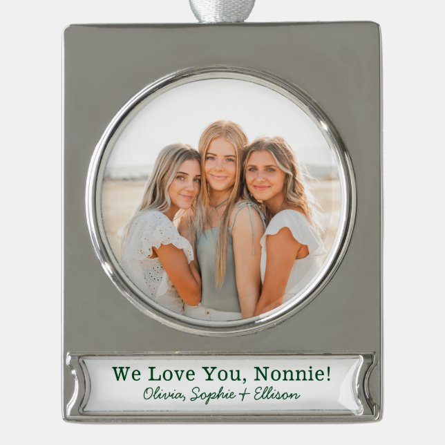 Wir Liebe Sie Nonnie Foto Banner-Ornament Silber (Vorderseite)