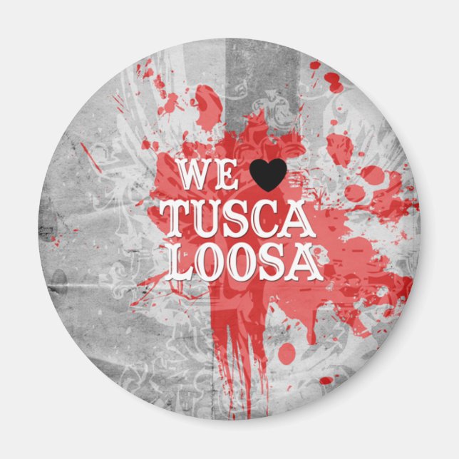 Wir Liebe Tuscaloosa (nach Extravaganten Designs) Magnet (Vorne)