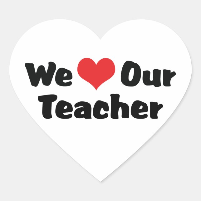 Wir Liebe unser Lehrer Herz-Aufkleber (Vorderseite)