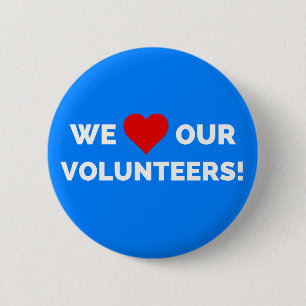 Wir Liebe unsere Freiwilligen Button