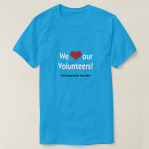 Wir Liebe unsere Freiwilligen mit rotem Herzen T-Shirt