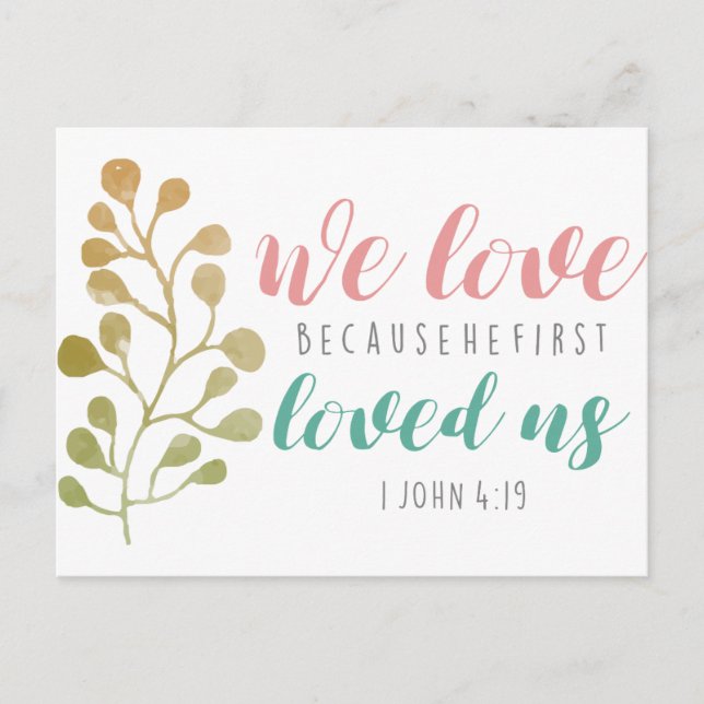 Wir Liebe wegen BIBLE VERSE POSTCARD Postkarte (Vorderseite)