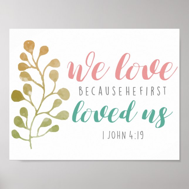Wir Liebe, weil er das erste Mal POSTER Christlich (Vorne)