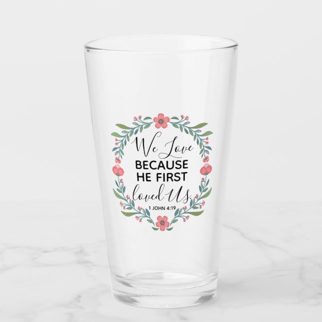 Wir Liebe, weil er uns zuerst geliebt hat Glas (Vorderseite)