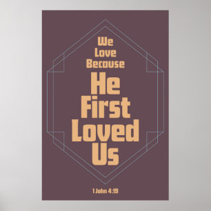 Wir Liebe, weil er uns zuerst geliebt hat Poster