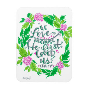 Wir Liebe, weil er uns zuerst liebte Magnet