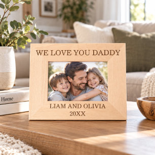 Wir lieben dich, Daddy-Bilderrahmen Geätzte Rahmen
