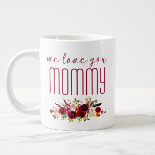 Wir lieben dich Mami Burgunder Floral Jumbo-Tasse