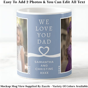 Wir lieben dich Papa 2 Foto Benutzerdefiniert Blau Kaffeetasse