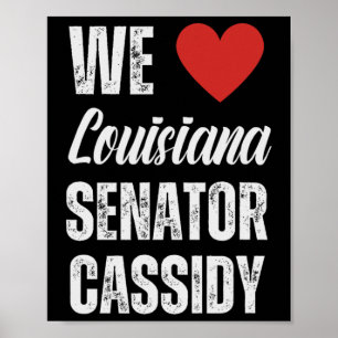 Wir lieben Louisiana Senator Cidy Lieben Senator C Poster
