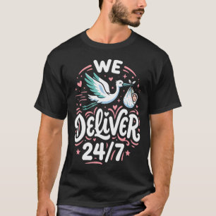 Wir liefern 247 Hebamme T-Shirt