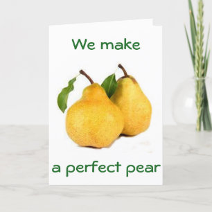 WIR MACHEN "DIE PERFEKTE PEAR"/SIE SIND EIN "PEACH FEIERTAGSKARTE