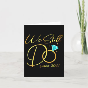 Wir machen es seit 2001 Hochzeitstag Für Cou Karte