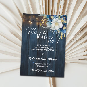 Wir machen immer noch 60. Hochzeitsjubiläum Lichte Save The Date
