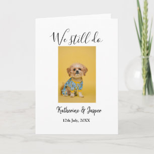 Wir machen immer noch Paarname Haustier Hund Foto Karte