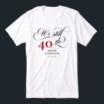 Wir machen immer noch Wirbles Skript 40. Hochzeits Tri-Blend Shirt<br><div class="desc">Elegant Wir machen noch immer 40. Hochzeitstag T - Shirt mit einem Wirblen Skript, die Anzahl der Jahre, die Sie verheiratet waren, und Ihre Namen und Hochzeitstag. Wir tun noch T - Shirt, um Ihren Hochzeitstag zu feiern und unsere Gelübde zu erneuern. Wir machen noch 40-jähriger Jubiläum T - Shirt...</div>