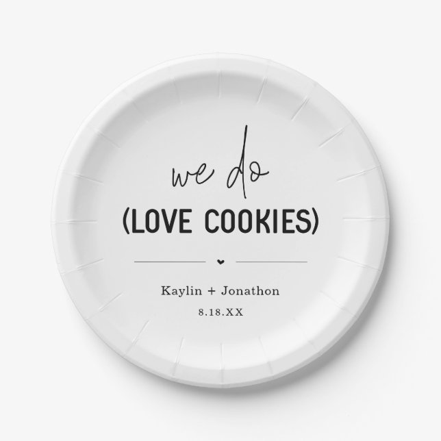 Wir machen Lieben Cookies Hochzeit Dessert Papier  Pappteller (Vorderseite)