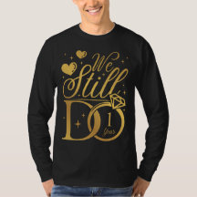 Wir machen noch 1 Jahr Hochzeit Jubiläumsmenschen 