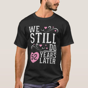 Wir machen noch 52 Jahre später glückliche Ehemänn T-Shirt