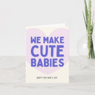 Wir machen süße Babys Karte